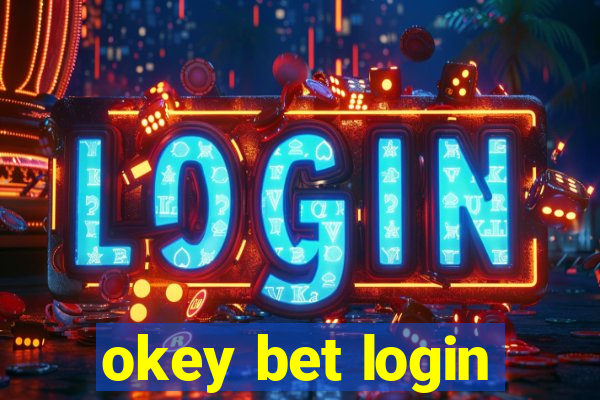 okey bet login